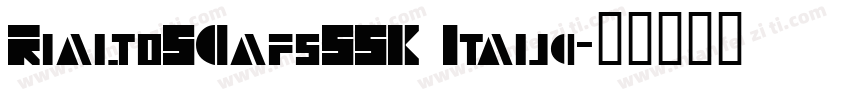RialtoSCapsSSK Italic字体转换